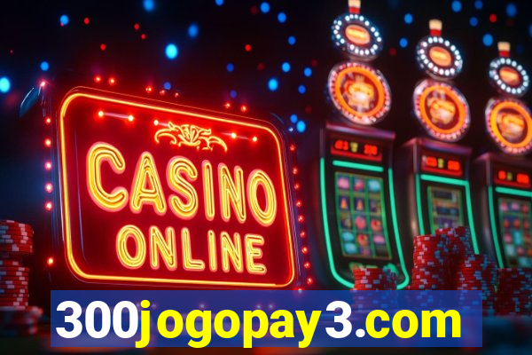 300jogopay3.com
