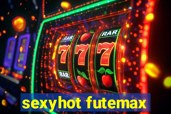sexyhot futemax