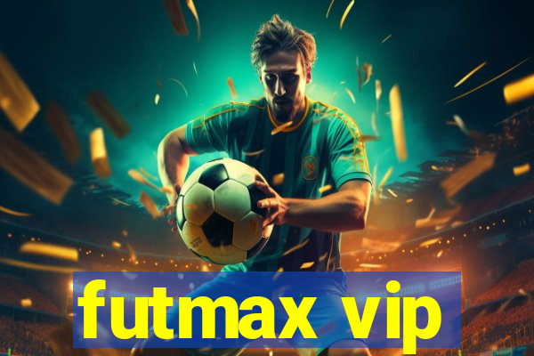 futmax vip
