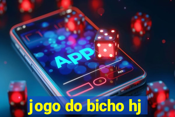 jogo do bicho hj