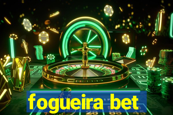 fogueira bet