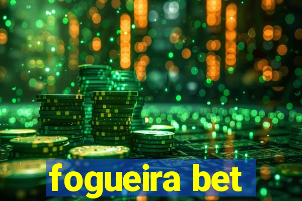 fogueira bet
