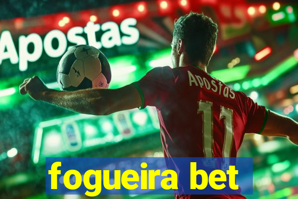 fogueira bet