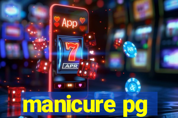 manicure pg