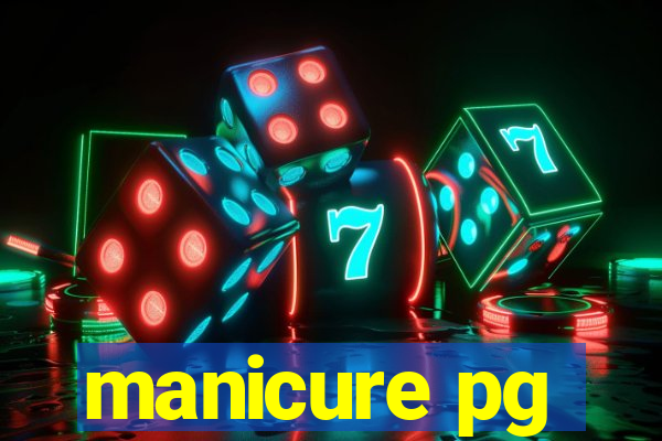 manicure pg