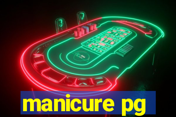 manicure pg