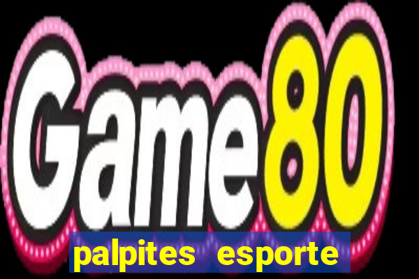 palpites esporte net jogos de hoje