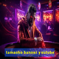 tamanho banner youtube