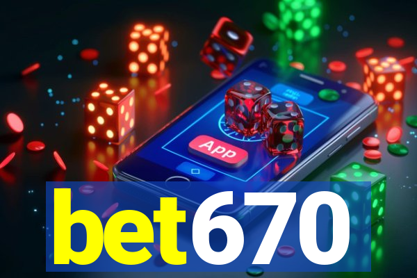 bet670
