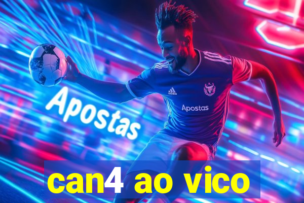 can4 ao vico