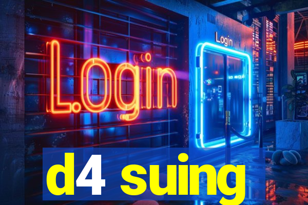 d4 suing