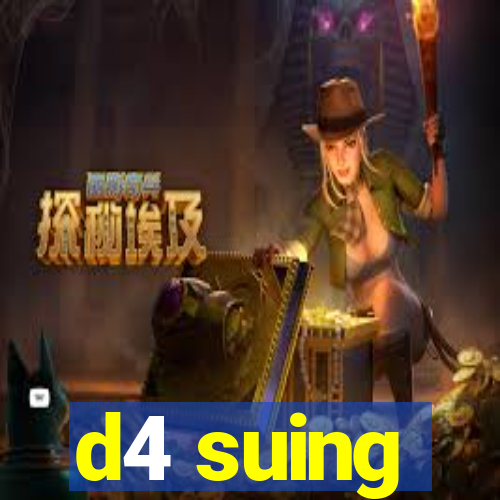 d4 suing