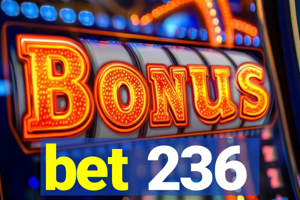 bet 236
