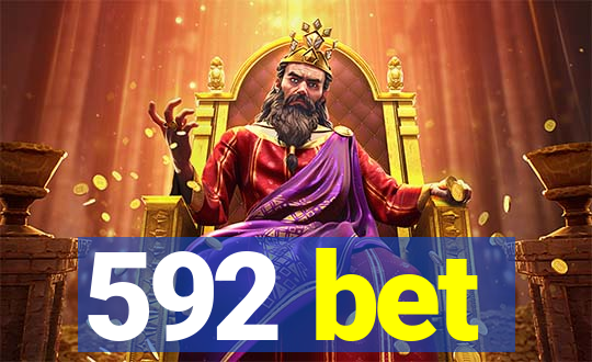 592 bet