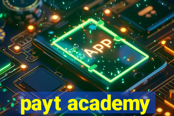 payt academy