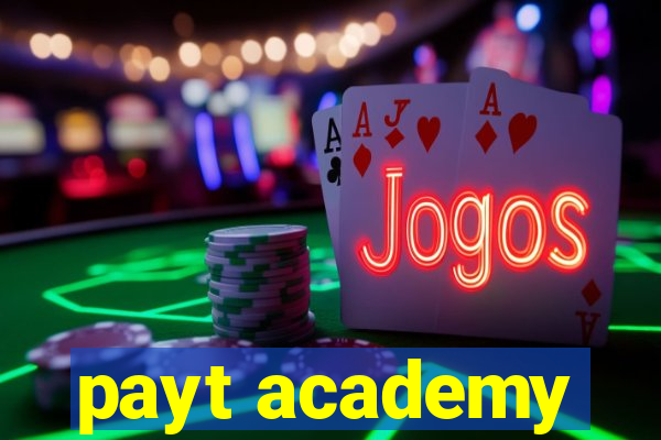 payt academy
