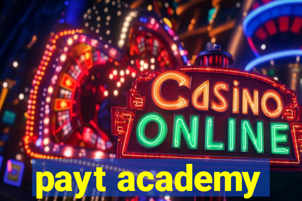 payt academy