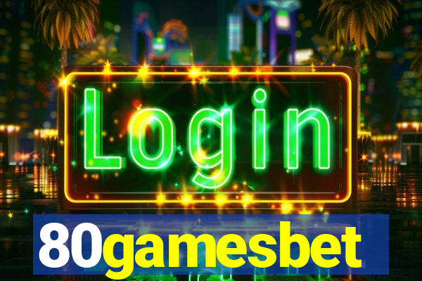 80gamesbet