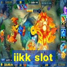 iikk slot