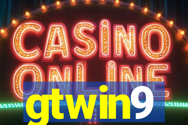 gtwin9