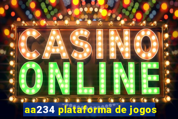 aa234 plataforma de jogos