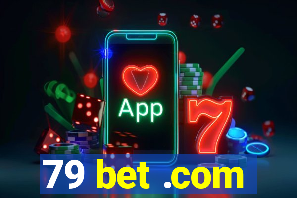 79 bet .com