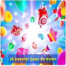 jb popular jogo do bicho