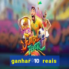 ganhar 10 reais agora no pix