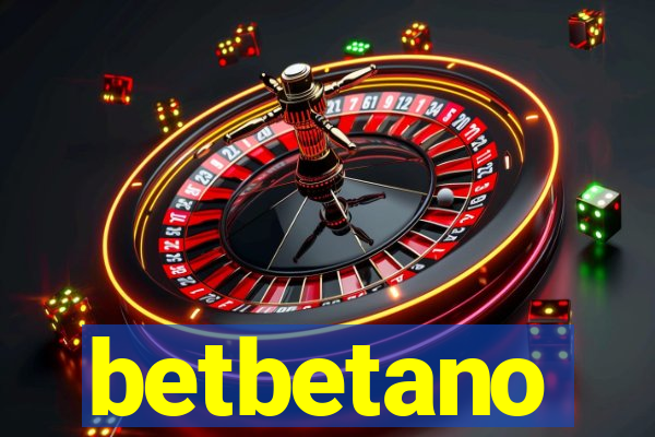 betbetano