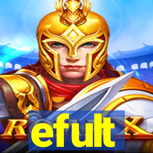 efult