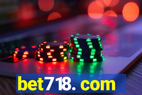 bet718. com