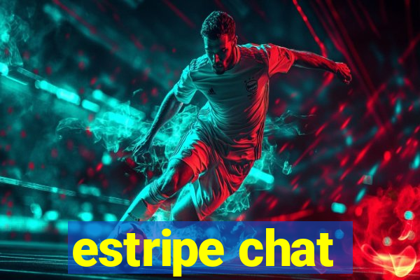 estripe chat