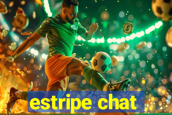 estripe chat