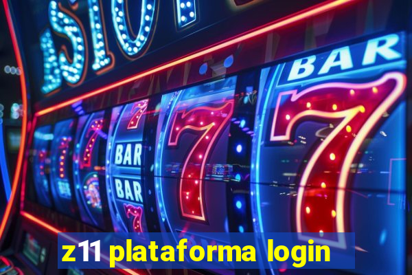 z11 plataforma login