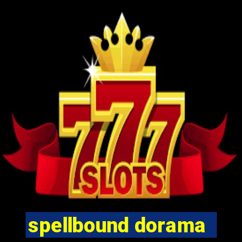 spellbound dorama
