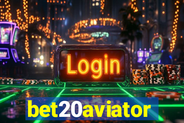 bet20aviator
