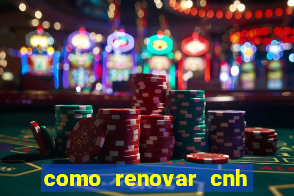como renovar cnh na bahia