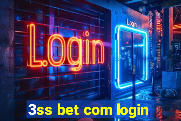 3ss bet com login