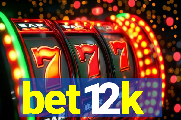 bet12k
