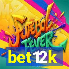 bet12k