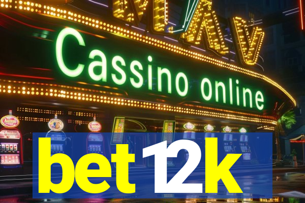 bet12k