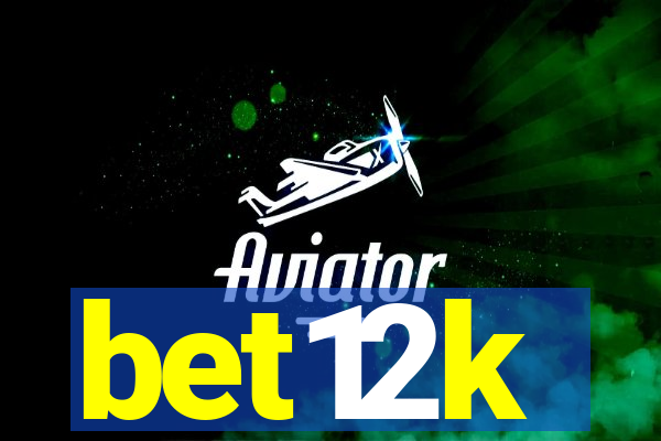 bet12k