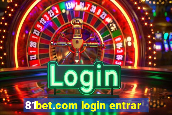 81bet.com login entrar