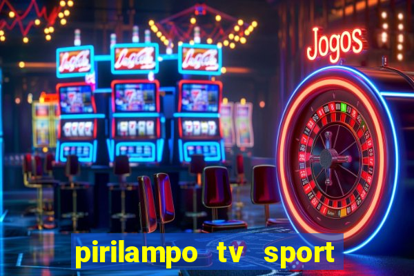 pirilampo tv sport tv 5