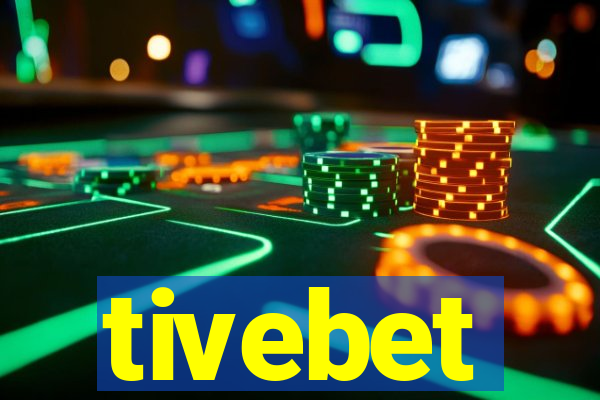 tivebet