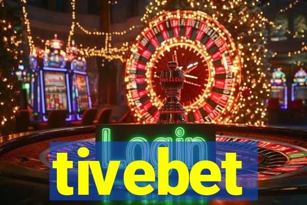 tivebet