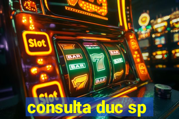 consulta duc sp