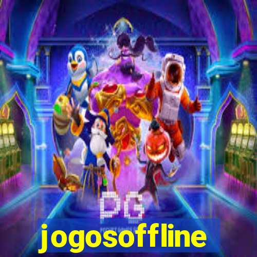 jogosoffline