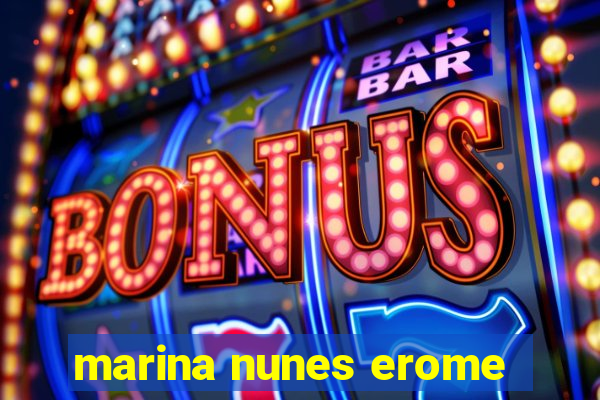 marina nunes erome
