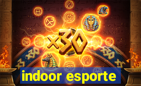 indoor esporte